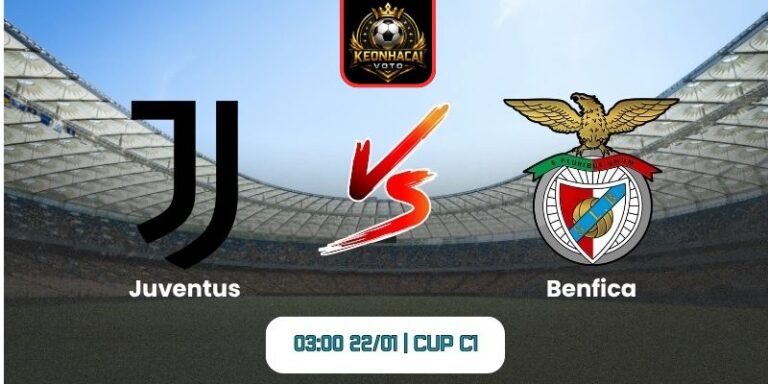 Soi kèo nhận định trận Juventus vs Benfica