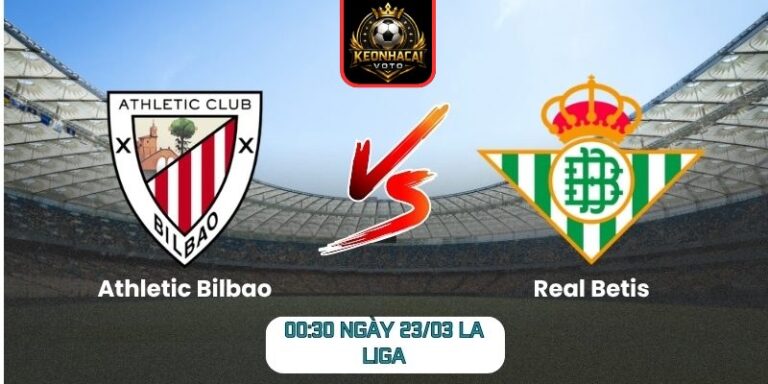 Soi kèo trận Athletic Bilbao vs Real Betis (00:30 ngày 23/03, La Liga) 10 Athletic Bilbao vs Real Betis