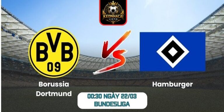 Soi kèo trận Borussia Dortmund vs Hamburger (00:30 ngày 22/03, Bundesliga) 2 Borussia Dortmund vs Hamburger