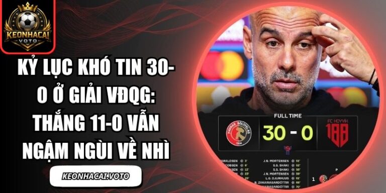 Kỷ lục khó tin 30-0 ở giải VĐQG: Thắng 11-0 vẫn ngậm ngùi về nhì 9 Kỷ lục khó tin