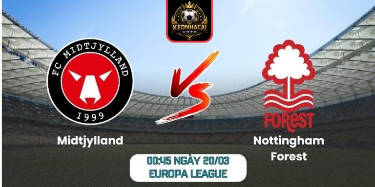 Soi kèo trận Midtjylland vs Nottingham Forest (00:45 ngày 20/03, Europa League) 9 Midtjylland vs Nottingham Forest