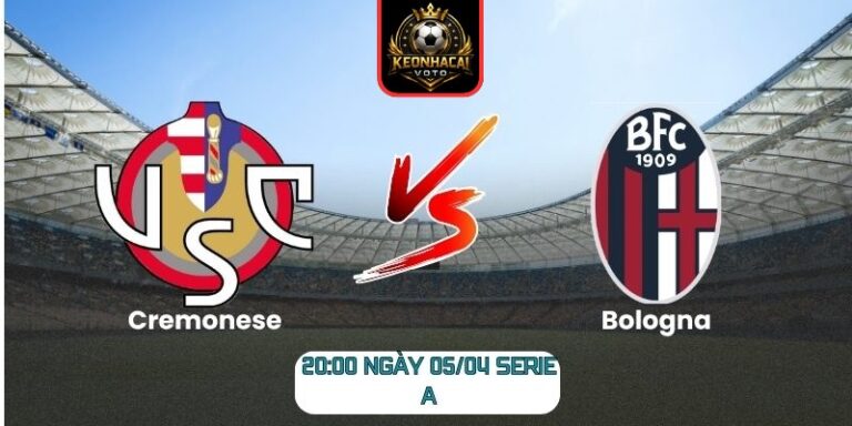 Soi kèo trận Cremonese vs Bologna (20:00 ngày 05/04, Serie A) 6 Cremonese vs Bologna